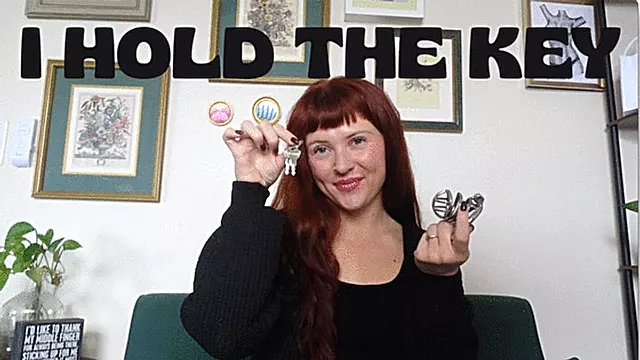 I Hold The Key (Chastity Humiliation and Denial)