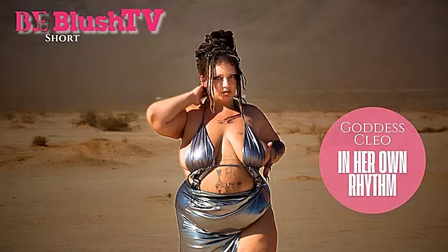 BlushTV - Goddess Cleo In Her Own Rhythm