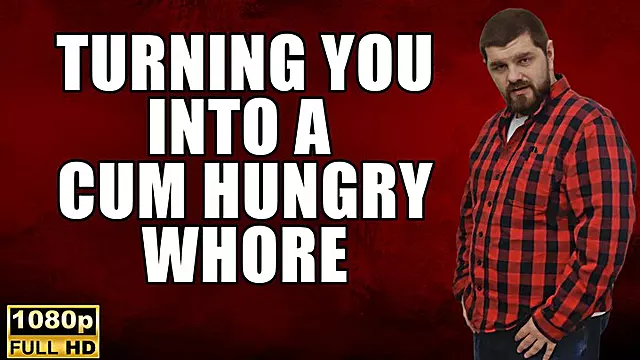 Turning You Into A Cum Hungry Whore - Full HD 1080p - KingMarti - MOV