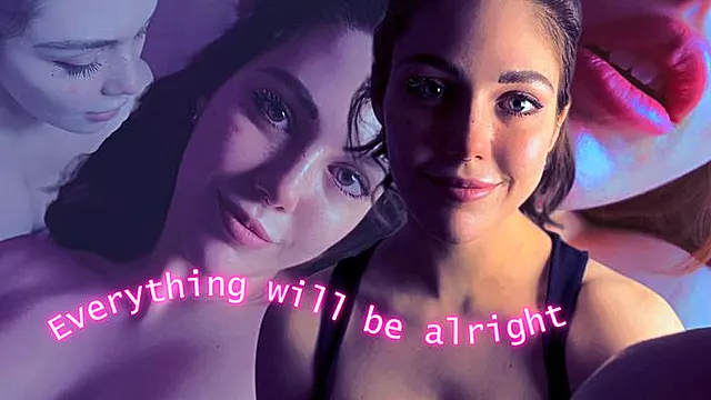 Everything Will Be Alright