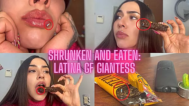 Giantess Latina Girlfriend: shrunken and unawarely eaten
