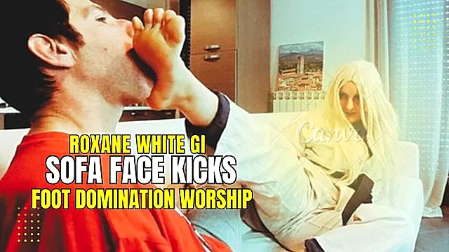 Roxane white gi sofa face kicks foot domination worshi