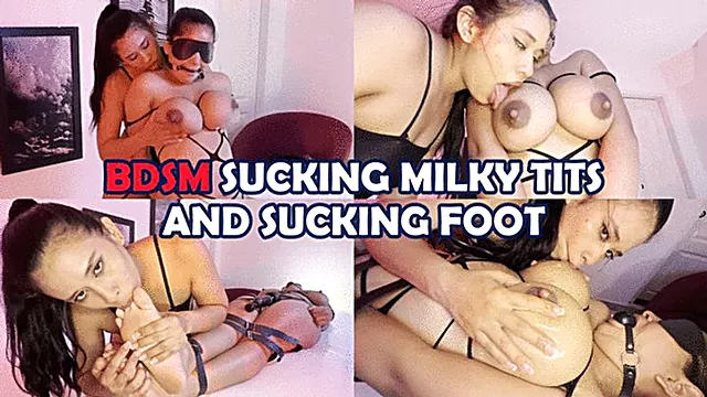 Bdsm sucking milky tits and sucking foot - Sloan - Gianna