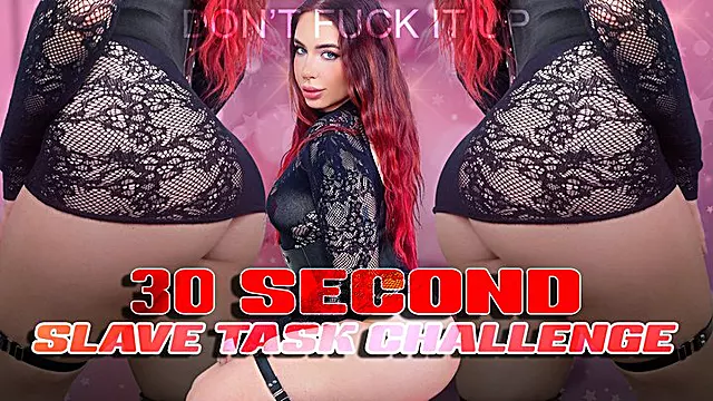 30 Second Slave Task Challenge