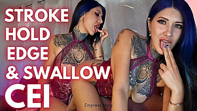 STROKE. HOLD. EDGE. & SWALLOW.
