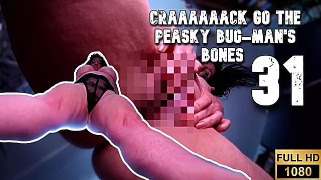 Craaaack go the pesky Bug-man's bones 31